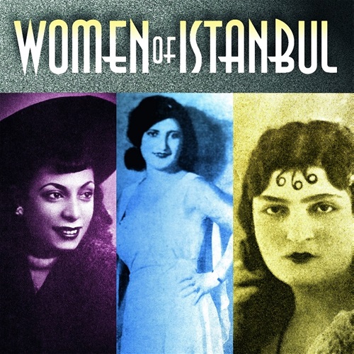 Satılık Plak Women Of Istanbul Plak Ön