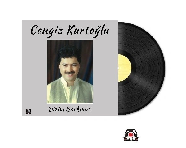 Cengiz Kurtoğlu Bizim Şarkımız Plak